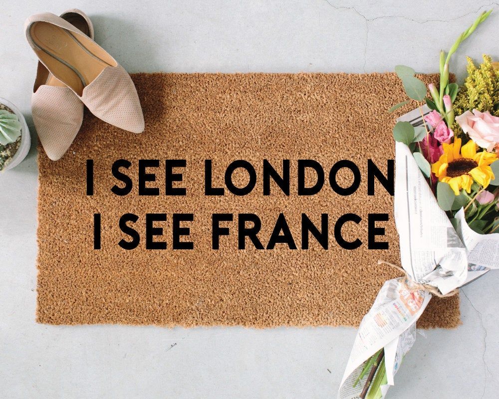 I see London, I see France