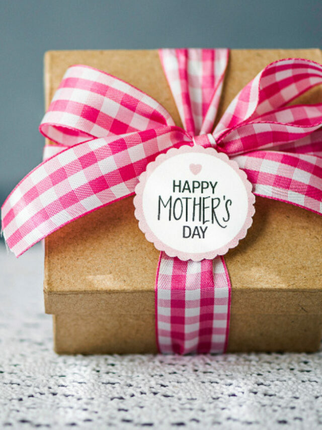 Gift Ideas for Mother’s Day